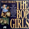 Album herunterladen Various - We Got The Beat The Bop Girls