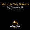 descargar álbum Virus J Andy Lau Dirty Orkestra - Try Groovin EP