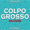 baixar álbum Micromala - Colpo Grosso Reloaded