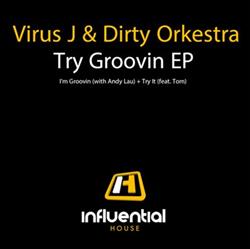 Download Virus J Andy Lau Dirty Orkestra - Try Groovin EP