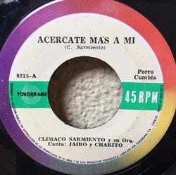 Download Climaco Sarmiento y su Orquesta - Acercate Mas A Mi El Canal