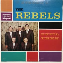 Download The Rebels Quartet - Until Then