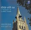 Album herunterladen Choir Of Trinity College, University Of Melbourne - Abide With Me