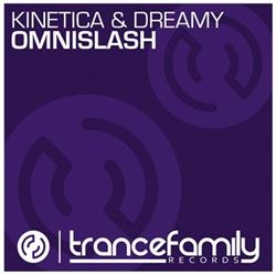 Download Kinetica & Dreamy - Omnislash