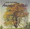 escuchar en línea Andy Guttridge - Amongst Friends