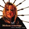 escuchar en línea Melissa Etheridge - Run Baby Run