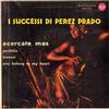 baixar álbum Perez Prado E La Sua Orchestra - I Successi Di Perez Prado