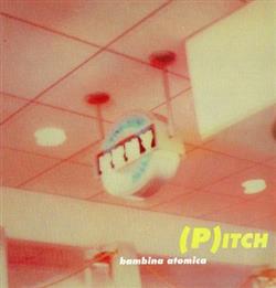 Download (P)itch - Bambina Atomica