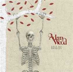 Download Adam Wood - Hang On