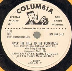 Download Lester Flatt, Earl Scruggs And The Foggy Mountain Boys - Over The Hills To The Poorhouse My Darlings Last Goodbye