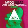 escuchar en línea Gary Caos - Relax Jamie Hughes Dan Rubell Remixes