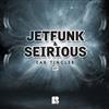 ladda ner album Jetfunk & Seirious - Ear Tingler EP