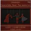 Album herunterladen Stravinsky Budapest Chamber Ensemble, András Mihály - Histoire Du Soldat Renard Three Japanese Lyrics