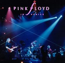 Download Pink Floyd - Pink Floyd In Venice