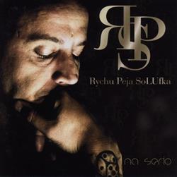 Download Rychu Peja SoLUfka - Na Serio