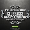 lyssna på nätet Clubbasse - Ready 4 Pumpin