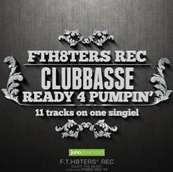 Download Clubbasse - Ready 4 Pumpin