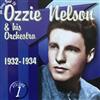 lataa albumi Ozzie Nelson And His Orchestra - The Very Best Of Ozzie Nelson His Orchestra Volume 1 1932 1934