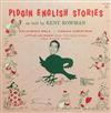 lyssna på nätet Kent Bowman - Pidgin English Stories