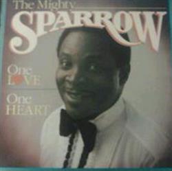 Download Mighty Sparrow - One Love One Heart