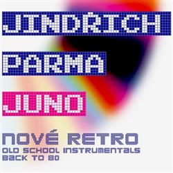 Download Jindřich Parma - Juno Nové Retro