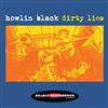 lataa albumi Howlin Black - Dirty Lies