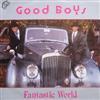 ascolta in linea Good Boys - Fantastic World