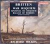 last ned album Britten Heather Harper, Philip Langridge, Martyn Hill, John ShirleyQuirk, Choristers of St Paul's Cathedral, London Symphony Orchestra & London Symphony Chorus Chorus Richard Hickox - War Requiem Sinfonia Da Requiem Ballad Of Heroes