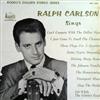 kuunnella verkossa Ralph Carlson - Ralph Carlson Sings