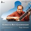 Album herunterladen Subroto Roy Chowdhury - Raga Hemant