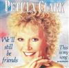 last ned album Petula Clark - Well Still Be Friends