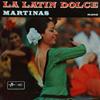 online luisteren Martinas Y Su Orquesta - La Latin Dolce