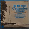 ouvir online Crusades Choir, John Hall , The Springbourne Five, Dick Saunders - The Way To Life