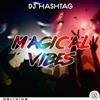 descargar álbum DJ Hashtag - Magical Vibes