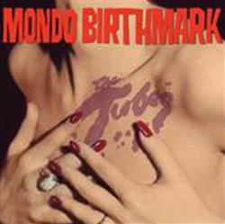 Download The Tubes - Mondo Birthmark