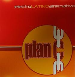 Download Plan C - Electro Latino Alternativo