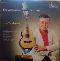 Download Waldir Azevedo - Um Cavaquinho Me Disse