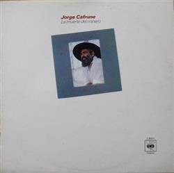 Download Jorge Cafrune - La Muerte Del Minero