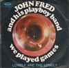 descargar álbum John Fred And His Playboy Band - We Played Games Lonely Are The Lonely