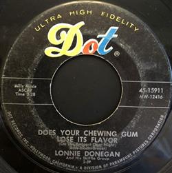 Download Lonnie Donegan - Does Your Chewing Gum Lose Its Flavor On The Bedpost Over Night