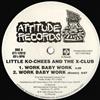 last ned album Little KoChees And The XClub - Work Baby Work Booty Swang 94 Party Starter