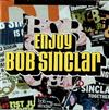 Album herunterladen Bob Sinclar - Enjoy The Mixes