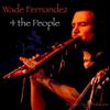 ladda ner album Wade Fernandez - 4 The People