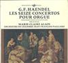 lytte på nettet G F Haendel MarieClaire Alain, Orchestre De Chambre JeanFrançois Paillard - Les Seize Concertos Pour Orgue Enregistrement Intégral En Quatre Volumes VolII Nos 5 À 8