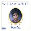 online luisteren William White - White Out