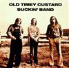 online luisteren Old Timey Custard Suckin' Band - Old Timey Custard Suckin Band