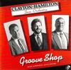 online anhören ClaytonHamilton Jazz Orchestra - Groove Shop