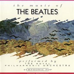 Download The Royal Philharmonic Orchestra - The Music Of The Beatles