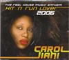 Album herunterladen Carol Jiani - Hit N Run Lover 2006