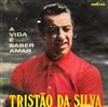 descargar álbum Tristão Da Silva - A Vida É Saber Amar